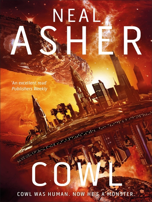 Title details for Cowl by Neal Asher - Available
